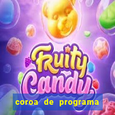 coroa de programa em santos